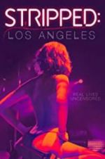 Watch Stripped: Los Angeles Movie4k