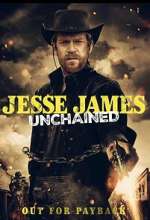 Watch Jesse James Unchained Online Movie4k