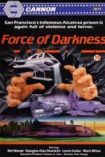 Watch Force of Darkness Movie4k