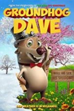 Watch Groundhog Dave Movie4k