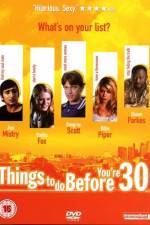 Watch Things to Do Before You're 30 Movie4k