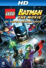 Watch Lego Batman: The Movie - DC Super Heroes Unite Movie4k