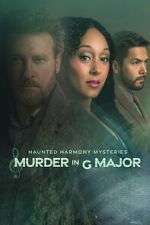 Watch Haunted Harmony Mysteries: Murder in G Major Movie4k