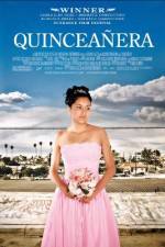 Watch Quinceañera Movie4k