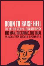 Watch Richard Speck Born to Raise Hell Movie4k