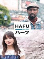 Watch Hafu: The Mixed-Race Experience in Japan Movie4k