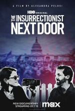 Watch The Insurrectionist Next Door Movie4k