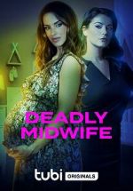 Watch Deadly Midwife Movie4k