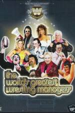 Watch The Worlds Greatest Wrestling Managers Movie4k