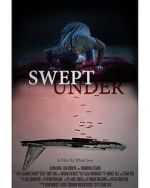 Watch Swept Under (Short 2022) Movie4k