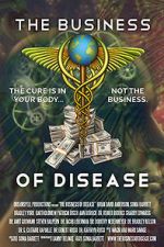 Watch The Business of Disease Movie4k