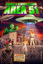 Watch Barbie & Kendra Storm Area 51 Movie4k