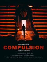 Watch Compulsion (Short 2017) Movie4k
