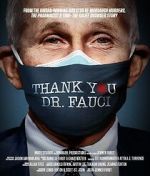 Watch Thank You, Dr. Fauci Movie4k