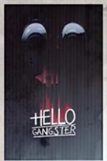 Watch Hello Gangster Movie4k