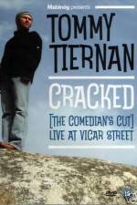 Watch Tommy Tiernan Cracked The Comedians Cut Movie4k