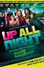 Watch Up All Night Movie4k