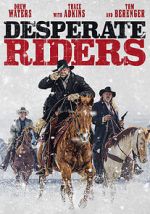 The Desperate Riders movie4k