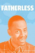 Watch Fatherless Movie4k