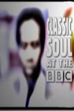 Watch Classic Soul at the BBC Movie4k