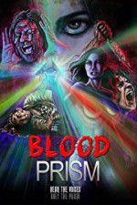 Watch Blood Prism Movie4k