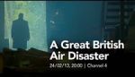 Watch A Great British Air Disaster Movie4k