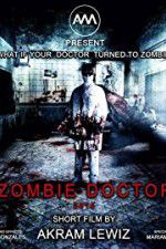 Watch Zombie Doctor Movie4k