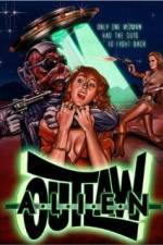 Watch Alien Outlaw Movie4k