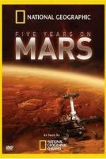 Watch National Geographic Five Years on Mars Movie4k