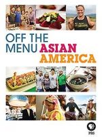 Watch Off the Menu: Asian America Movie4k