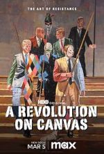 Watch A Revolution on Canvas Movie4k