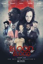 Watch Blood of My Blood - Expansion Ain\'t Easy Movie4k