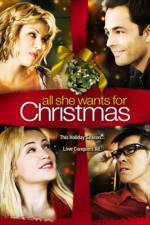 Watch All She Wants for Christmas Movie4k