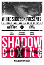 Watch Shadow Boxing Movie4k