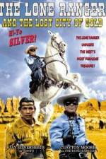 Watch The Lone Ranger and the Lost City of Gold Movie4k