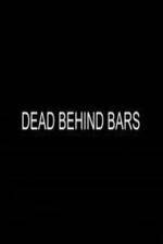 Watch Dead Behind Bars Movie4k