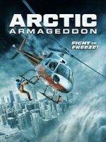 Watch Arctic Armageddon Movie4k