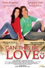 Watch Can This Be Love Movie4k