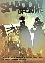 Watch Shadow of Crime Movie4k