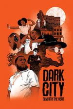 Watch Dark City Beneath the Beat Movie4k