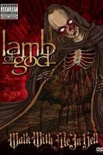 Watch Lamb of God: Walk With Me in Hell Movie4k