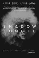 Watch Shadow Zombie Movie4k