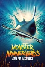 Watch Monster Hammerheads: Killer Instinct (TV Special 2023) Movie4k
