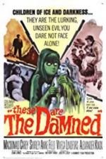 Watch These Are the Damned Movie4k