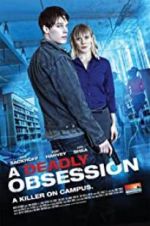 Watch A Deadly Obsession Movie4k