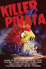 Watch Killer Piata Online Movie4k