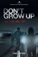 Watch Don't Grow Up Movie4k