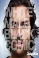 Watch Chris D'Elia: White Male Black Comic Movie4k