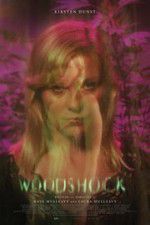 Watch Woodshock Movie4k