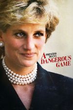 Watch Princess Diana: A Dangerous Game Movie4k